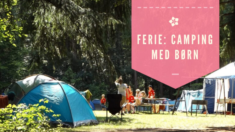 Camping med børn